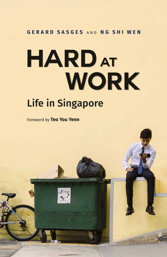 Hard at Work: Life in Singapore Today