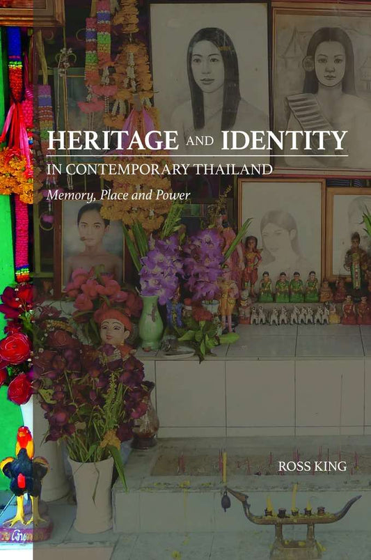 Heritage and Identity in Contemporary Thailand