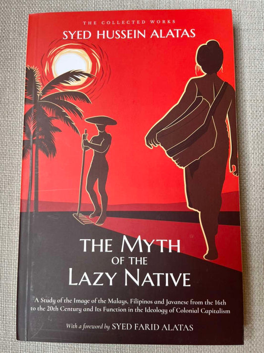 The Myth of the Lazy Native